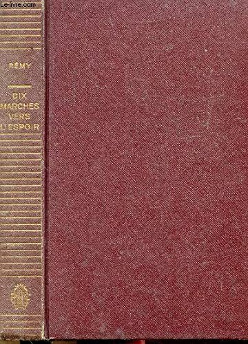 dix marches vers l'espoir.