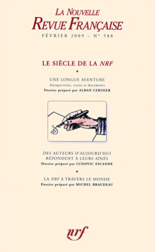Nouvelle revue française, n° 588. Le siècle de la NRF