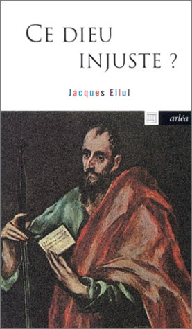 Ce dieu injuste ? : théologie chrétienne pour le peuple d'Israël