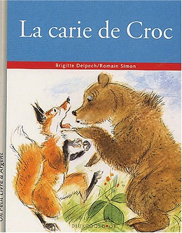 La carie de Croc