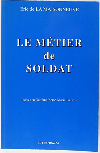 Le métier de soldat