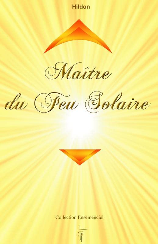 Maître du feu solaire