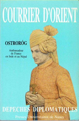 Courrier d'Orient : dépêches diplomatiques