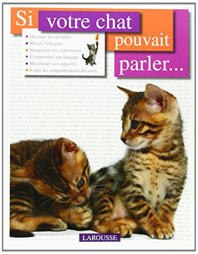 Si votre chat pouvait parler...