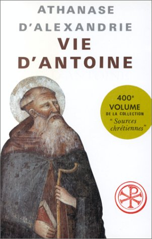 vie d'antoine. edition bilingue français-grec