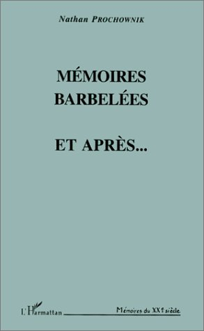 Mémoires barbelées et après