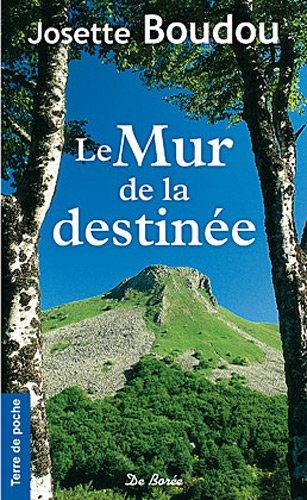 Le mur de la destinée