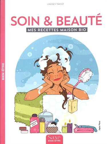 Soin & beauté : mes recettes maison bio