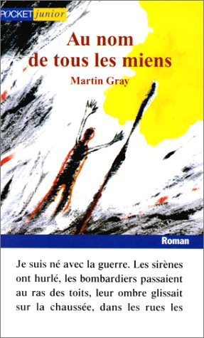 au nom de tous les miens