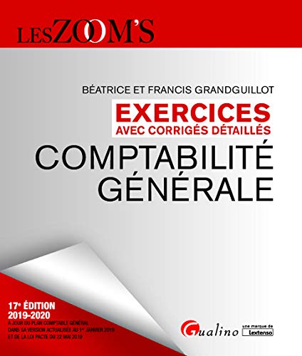 Comptabilité générale : exercices avec corrigés détaillés : 2019-2020