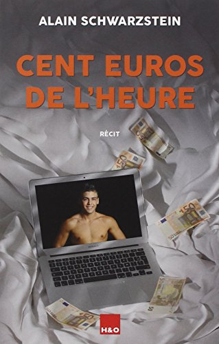 Cent euros de l'heure : récit