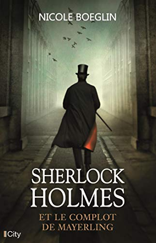 Sherlock Holmes. Sherlock Holmes et le complot de Mayerling