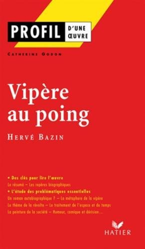 Vipère au poing, Bazin