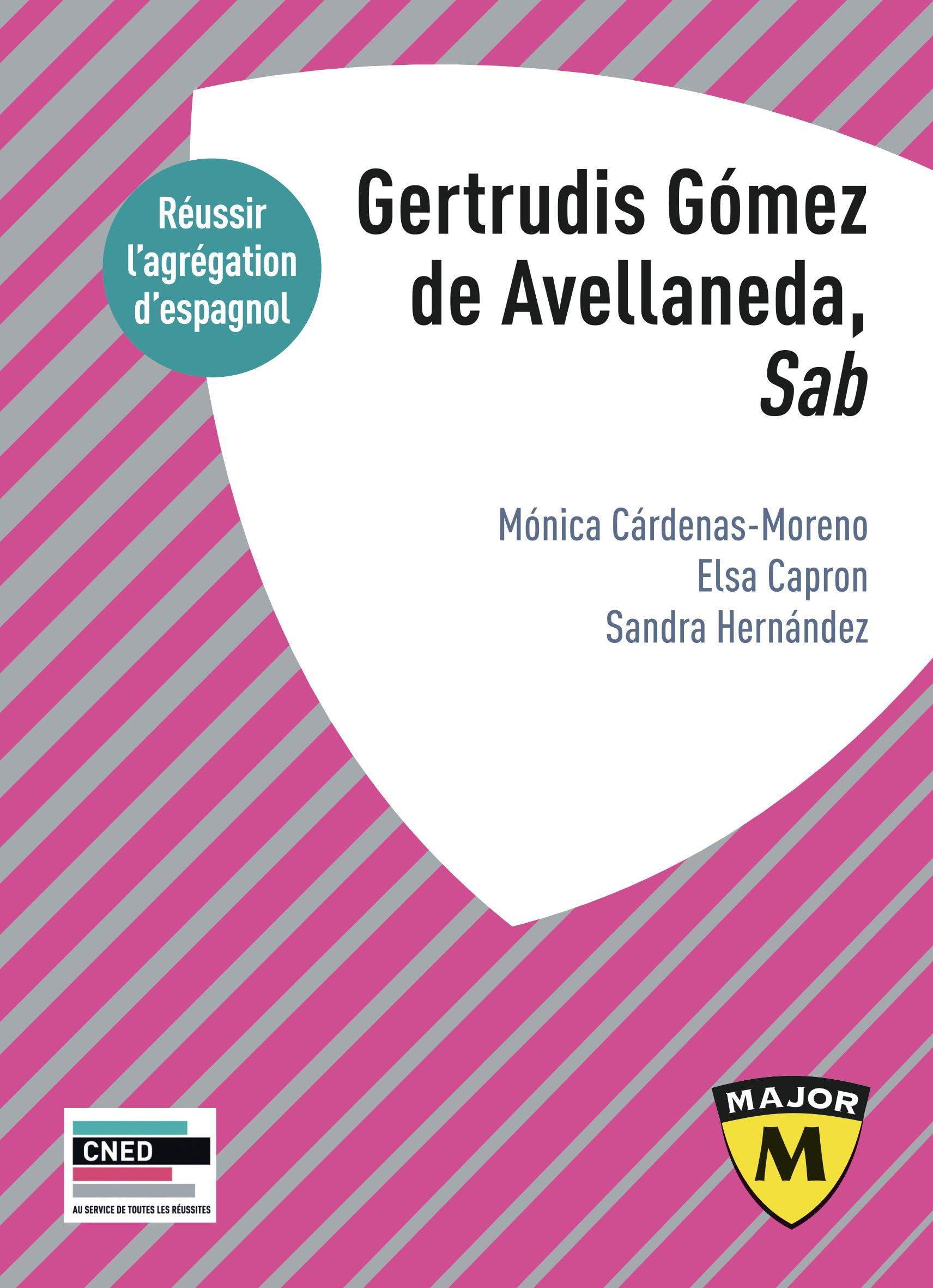 Gertrudis Gomez de Avellaneda, Sab : réussir l'agrégation d'espagnol