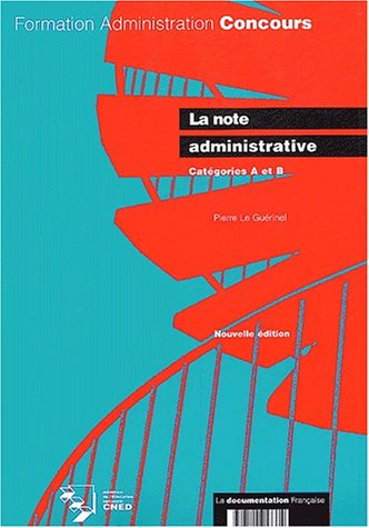 La note administrative : catégories A et B