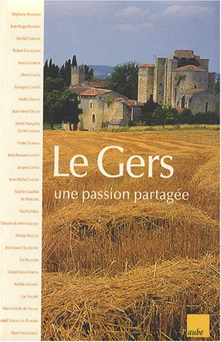 Le Gers : une passion partagée