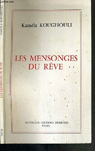 Les mensonges du rêve