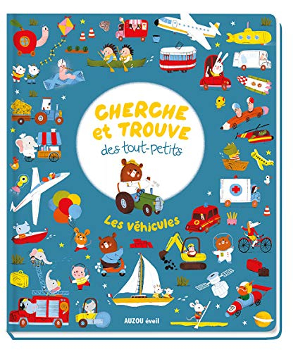 Cherche et trouve des tout-petits : les véhicules