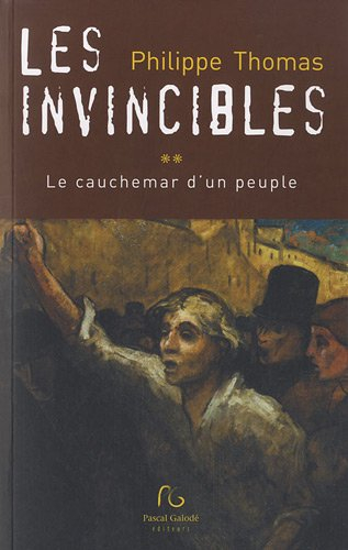 Les invincibles. Vol. 2. Le cauchemar d'un peuple