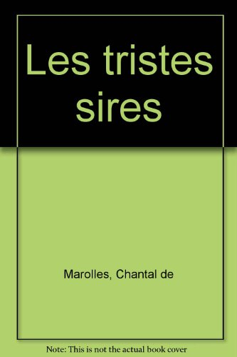 Les Tristes Sires