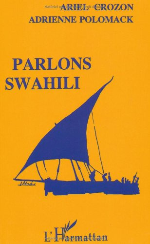 Parlons swahili : langue et culture