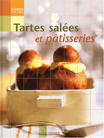 Tartes salées et pâtisseries