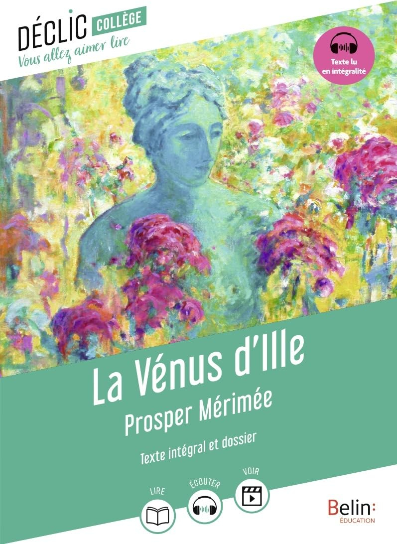 La Vénus d'Ille : texte intégral et dossier