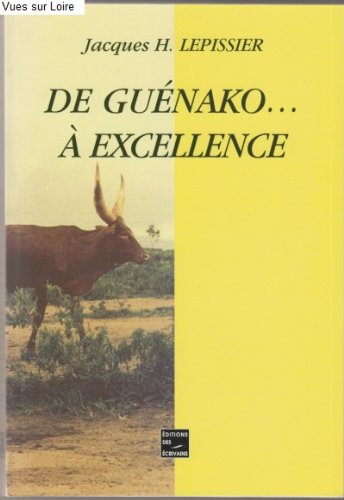 de guénako à excellence