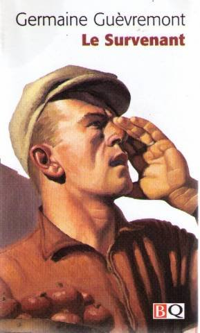 Le Survenant ***Voir Nlle Édition***