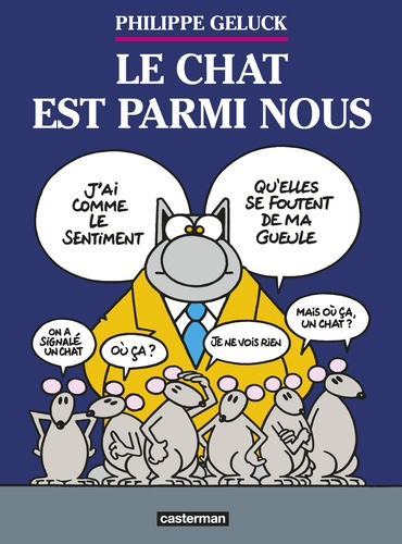 Le Chat. Vol. 23. Le Chat est parmi nous