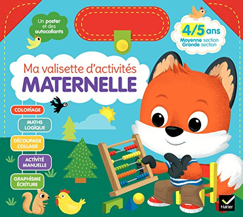 Ma valisette d'activités maternelle : 4-5 ans, moyenne section-grande section