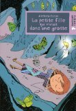 La petite fille qui vivait dans une grotte