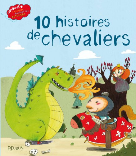 Dix histoires de chevaliers