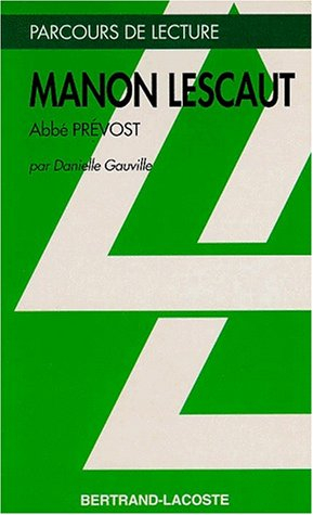 Manon Lescaut, Abbé Prévost