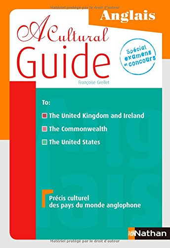 A cultural guide : précis culturel des pays du monde anglophone