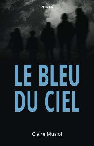 le bleu du ciel