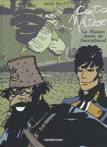 Corto Maltese. Vol. 11. La maison dorée de Samarkand
