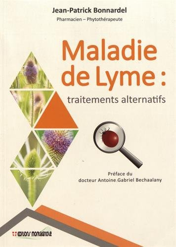 Maladie de Lyme : traitements alternatifs : la montée des maladies émergentes