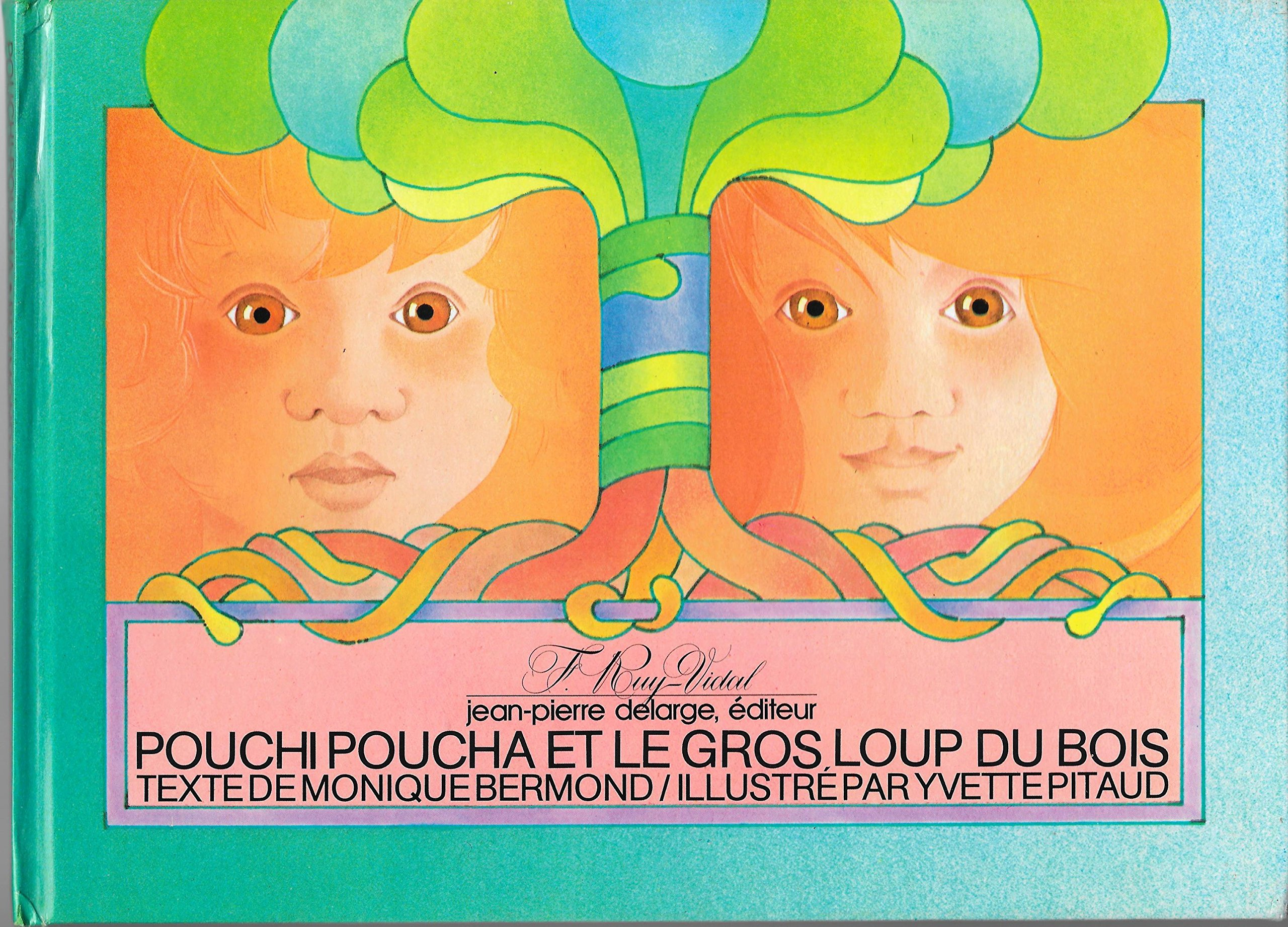 Pouchi Poucha et le Gros Loup du bois