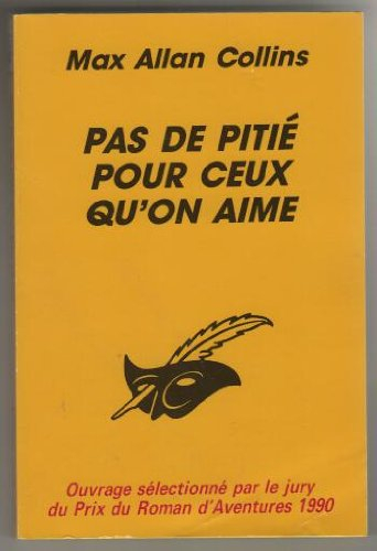 Pas de pitié pour ceux qu'on aime