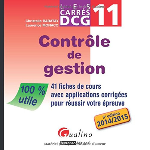 Contrôle de gestion : 41 fiches de cours avec applications corrigées pour réussir votre épreuve : 20