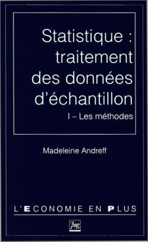 Statistiques : traitement des données d'échantillons. Vol. 1. Les Méthodes