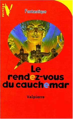 Le rendez-vous du cauchemar
