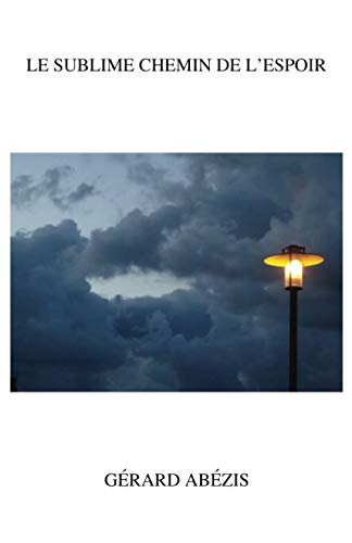 Le sublime chemin de l’espoir