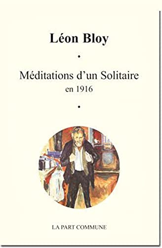 Méditations d'un solitaire en 1916