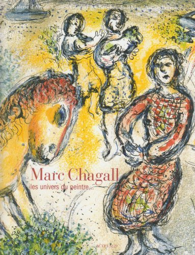 Marc Chagall : les univers du peintre... : exposition, Aix-en-Provence, Galerie d'art du Conseil gén