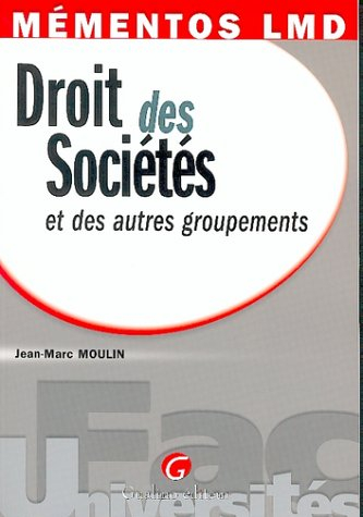 droit des sociétés : et des autres groupements