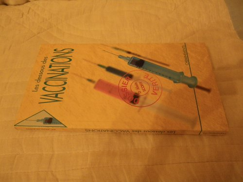 Les dessous des vaccinations