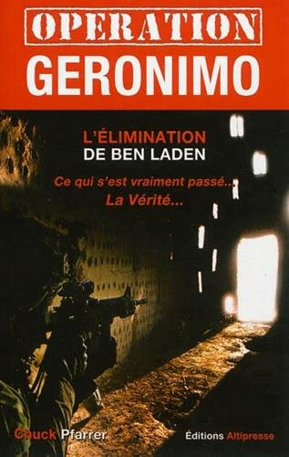 opération géronimo, l'élimination de ben laden