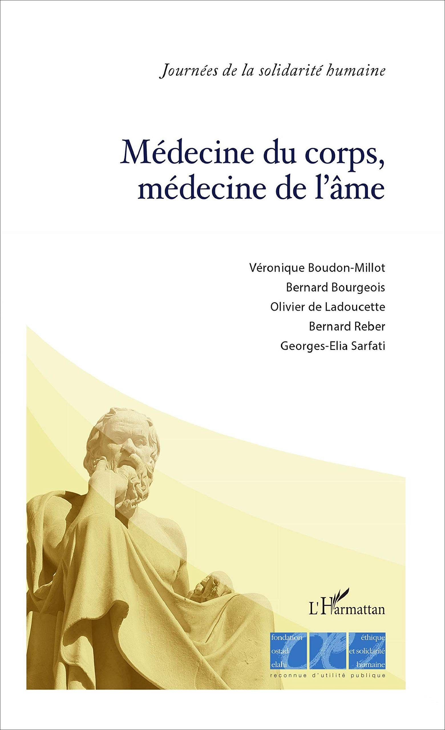 Médecine du corps, médecine de l'âme : actes du colloque